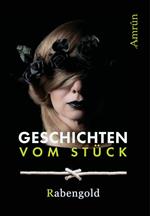 Geschichten vom Stück