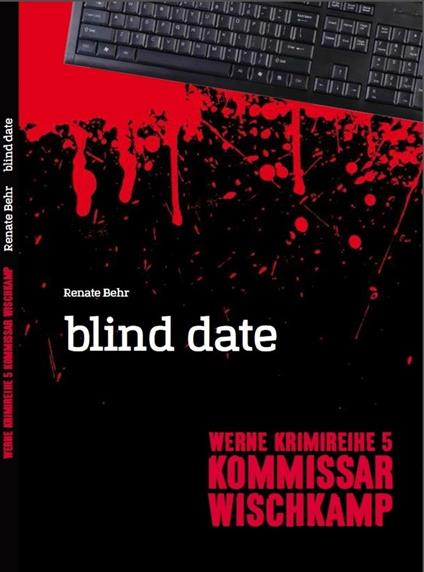 Kommissar Wischkamp: Blind Date