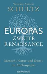 Europas zweite Renaissance