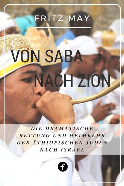 Von Saba nach Zion