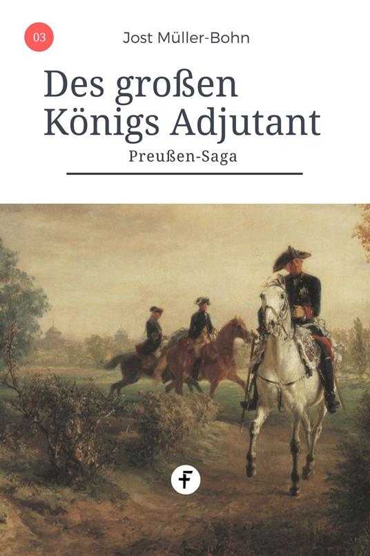 Des großen Königs Adjutant