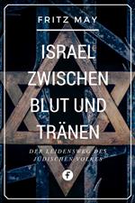 Israel zwischen Blut und Tränen