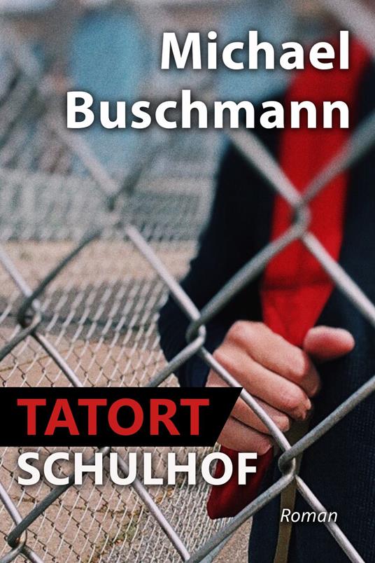 Tatort Schulhof