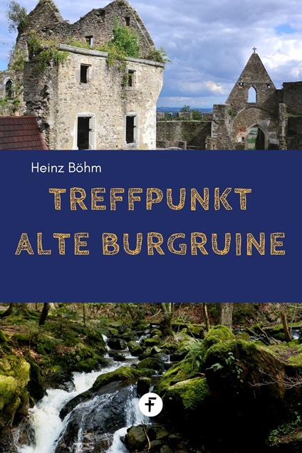 Treffpunkt alte Burgruine