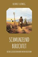 Schmunzelnd berichtet