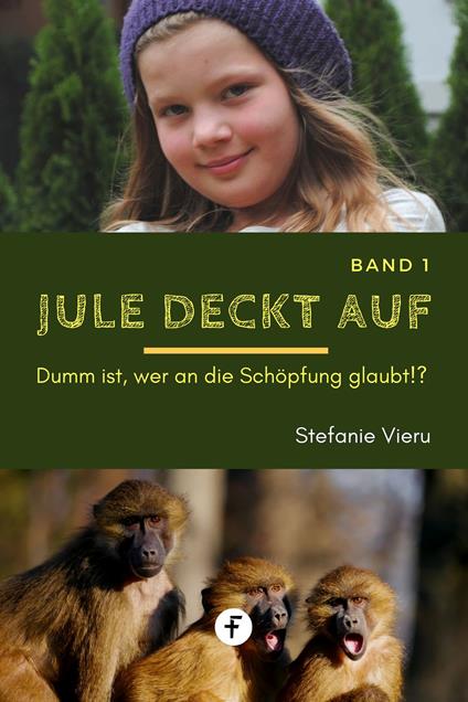 Jule deckt auf – Band 1