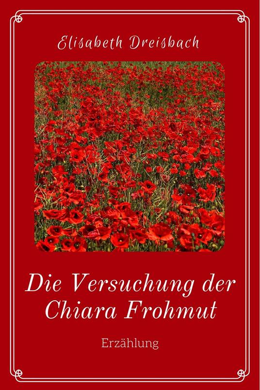 Die Versuchung der Chiara Frohmut