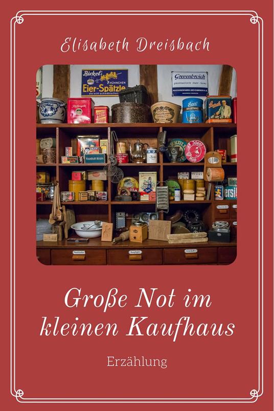 Große Not im kleinen Kaufhaus