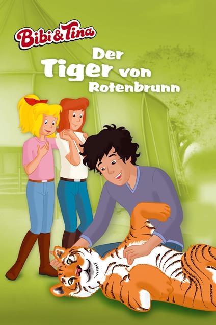 Bibi & Tina - Der Tiger von Rotenbrunn - Stephan Gürtler,musterfrauen - ebook