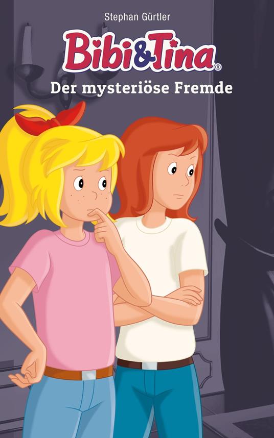 Bibi & Tina - Der mysteriöse Fremde - Stephan Gürtler - ebook