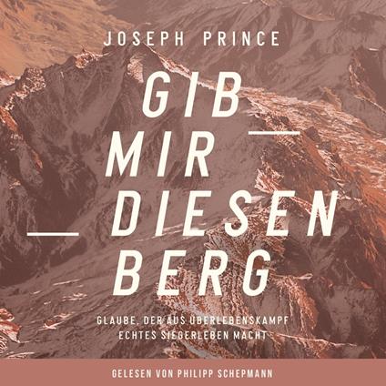 Gib mir diesen Berg