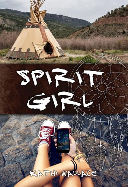 Spirit Girl - Kathi Wallace,Elena Münscher - ebook