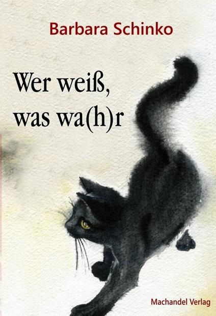 Wer weiß, was wa(h)r - Barbara Schinko - ebook