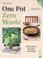 One Pot – Zero Waste