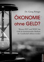 Ökonomie ohne Geld?