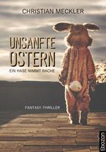 Unsanfte Ostern