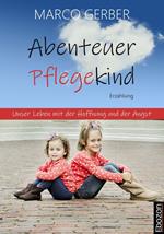 Abenteuer Pflegekind