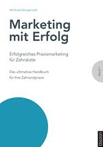 Erfolgreiches Praxismarketing für Zahnärzte