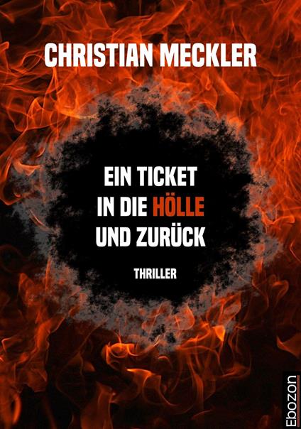 Ein Ticket in die Hölle und zurück