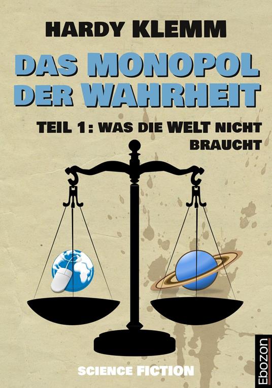 Das Monopol der Wahrheit