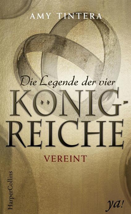 Die Legende der vier Königreiche - Vereint - Amy Tintera,Milena Schilasky - ebook