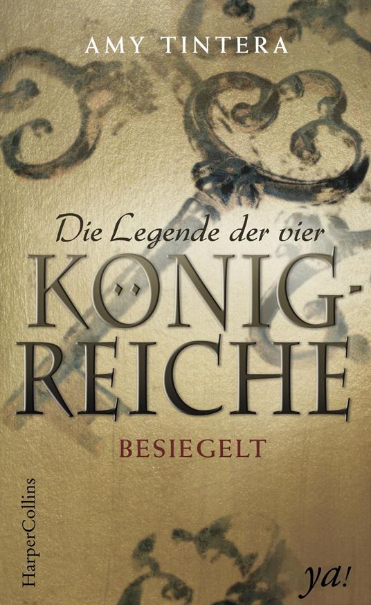 Die Legende der vier Königreiche - Besiegelt - Amy Tintera,Milena Schilasky - ebook