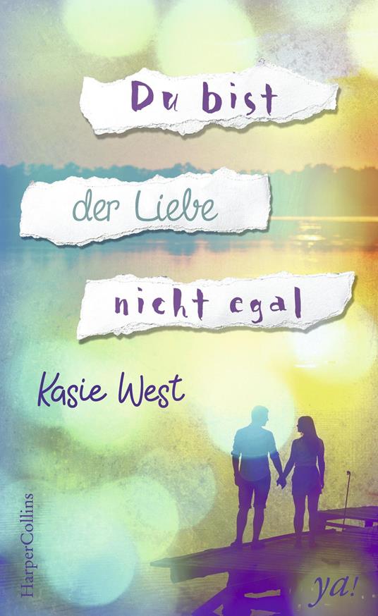 Du bist der Liebe nicht egal - Kasie West,Nikolas Schmidt - ebook