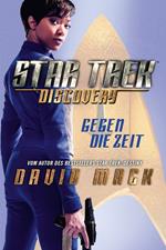 Star Trek - Discovery 1: Gegen die Zeit