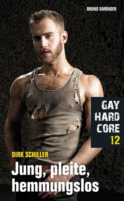 Gay Hardcore 12: Jung, pleite, hemmungslos