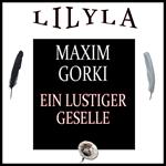 Ein lustiger Geselle