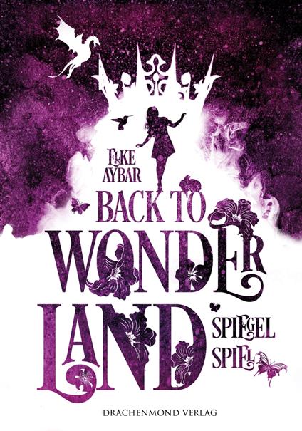 Back to Wonderland - Elke Aybar - ebook