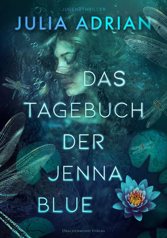 Das Tagebuch der Jenna Blue - Julia Adrian - ebook