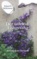 Der tadelnde Lobgesang