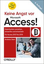 Keine Angst vor Microsoft Access!