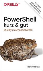 PowerShell – kurz & gut