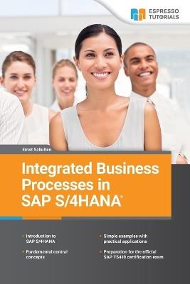 Integrated Business Processes in SAP S/4HANA - Ernst Schulten - cover