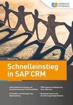 Schnelleinstieg in SAP CRM