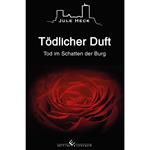 Tod im Schatten der Burg - Tödlicher Duft