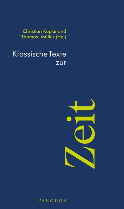 Klassische Texte zur Zeit