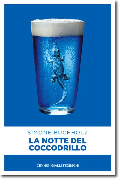 La notte del coccodrillo - Simone Buchholz,Fabio Lucaferri - ebook