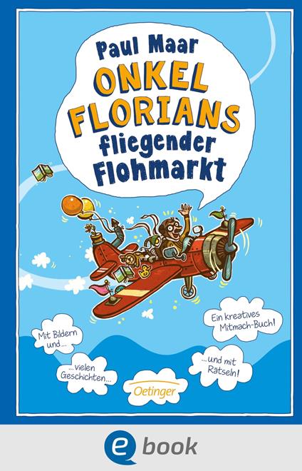 Onkel Florians fliegender Flohmarkt - Paul Maar,Nina Dulleck - ebook