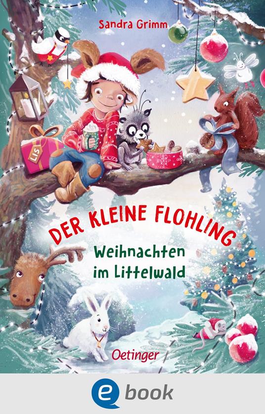 Der kleine Flohling 2. Weihnachten im Littelwald - Sandra Grimm,Anja Grote - ebook