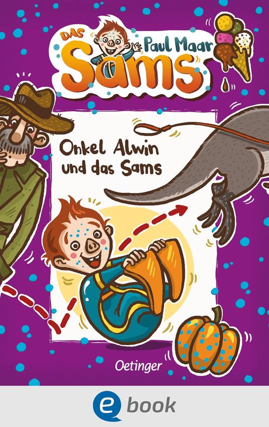 Das Sams 6. Onkel Alwin und das Sams - Paul Maar,Nina Dulleck - ebook