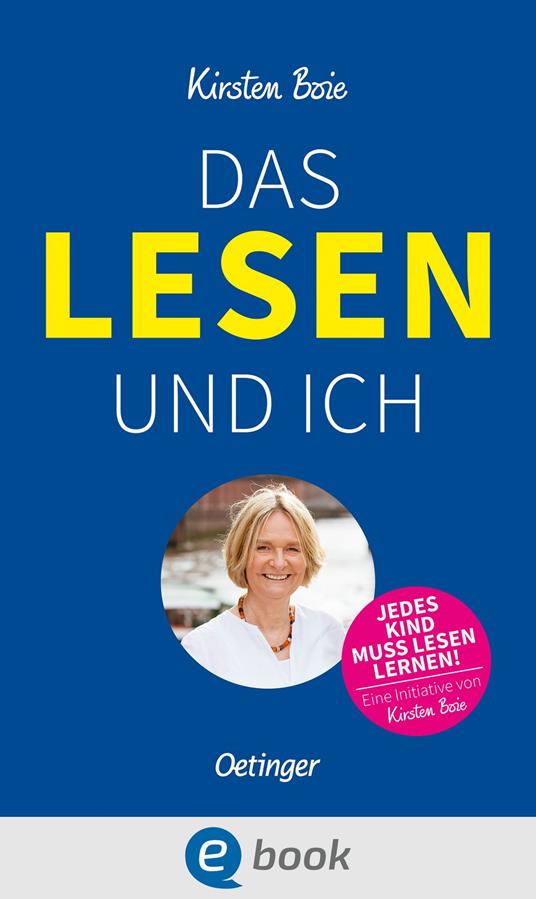 Das Lesen und ich - Kirsten Boie,Andrea Pieper - ebook