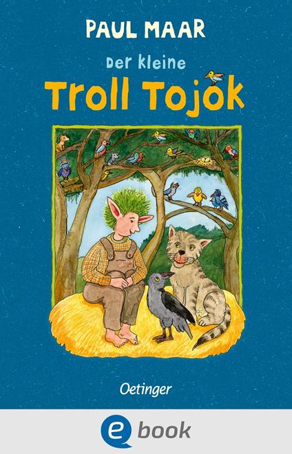 Der kleine Troll Tojok - Paul Maar - ebook