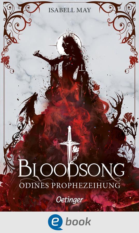 Bloodsong 1. Odines Prophezeiung - Isabell May - ebook