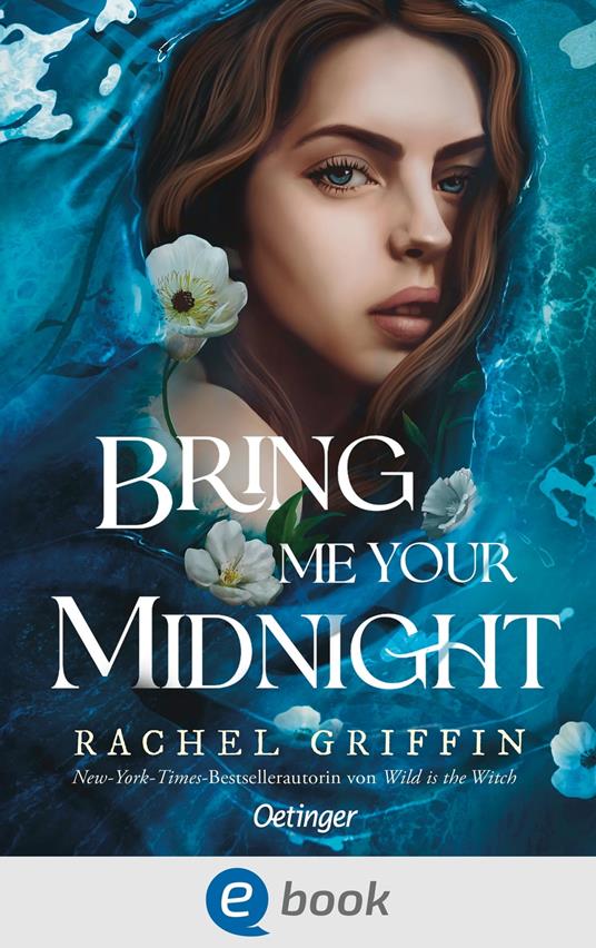 Bring Me Your Midnight - Rachel Griffin,Antoinette Gittinger,Cornelia Stoll - ebook