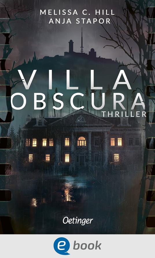 Villa Obscura - Melissa C. Hill,Makita-Diandra Hirt,Anja Stapor - ebook