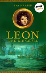 Leon und die Geisel - Band 2