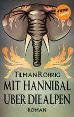 Mit Hannibal über die Alpen